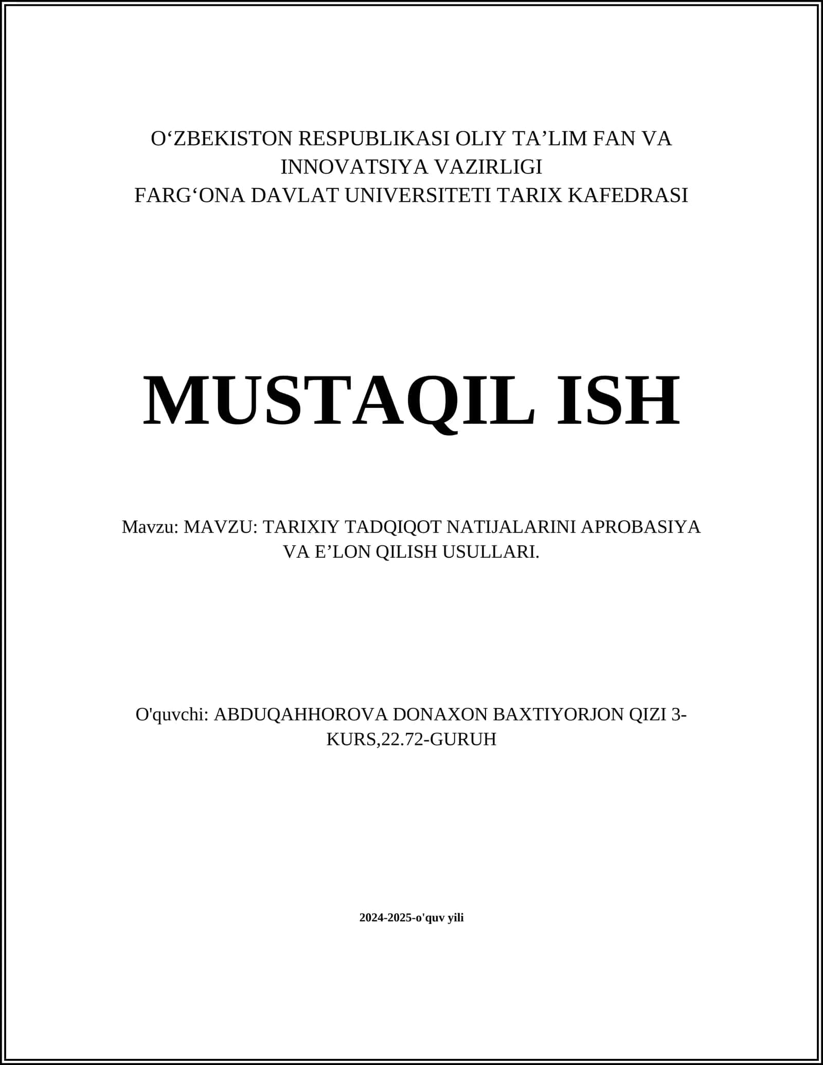 TARIXIY TADQIQOT NATIJALARINI APROBASIYA VA E’LON QILISH USULLARI