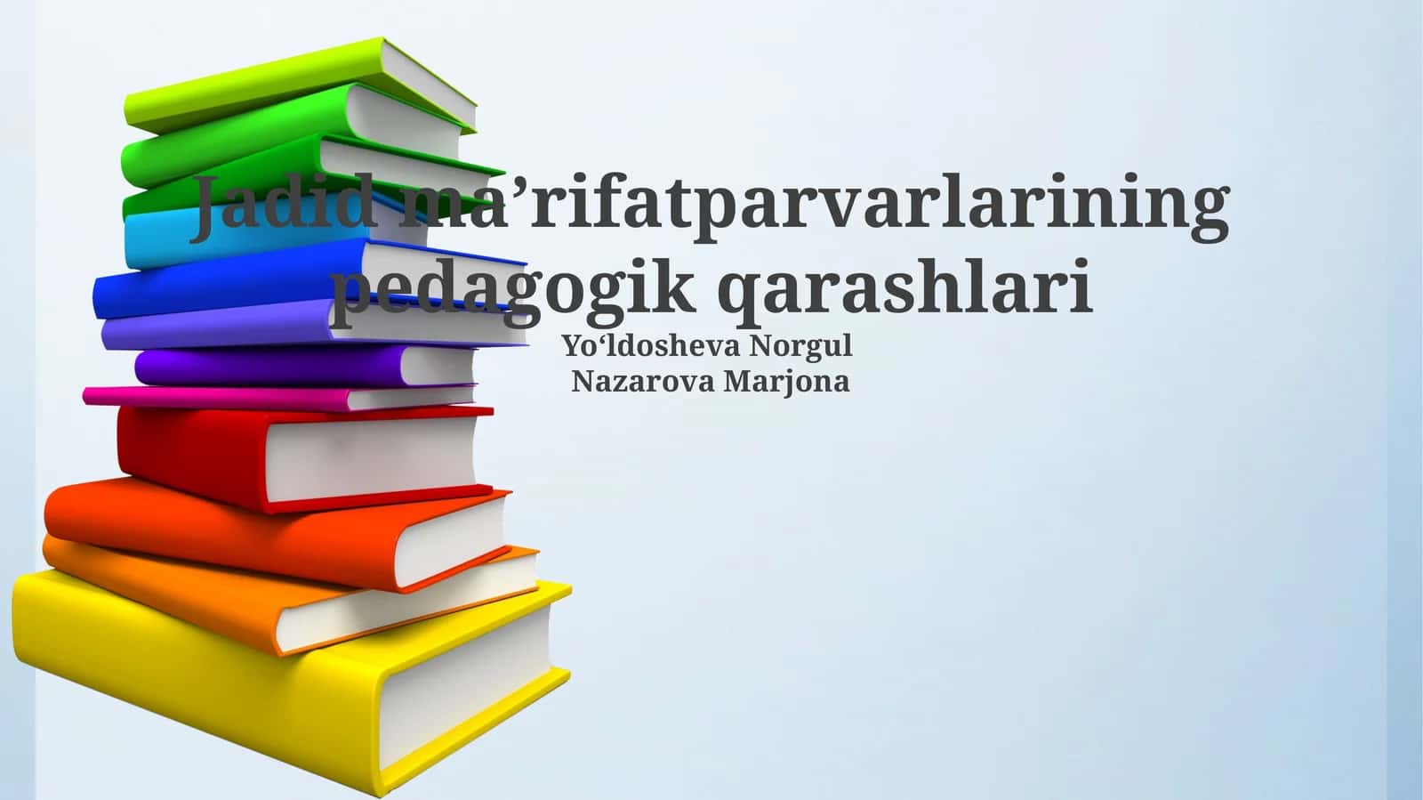 Jadid maʼrifatparvarlarining pedagogik qarashlari