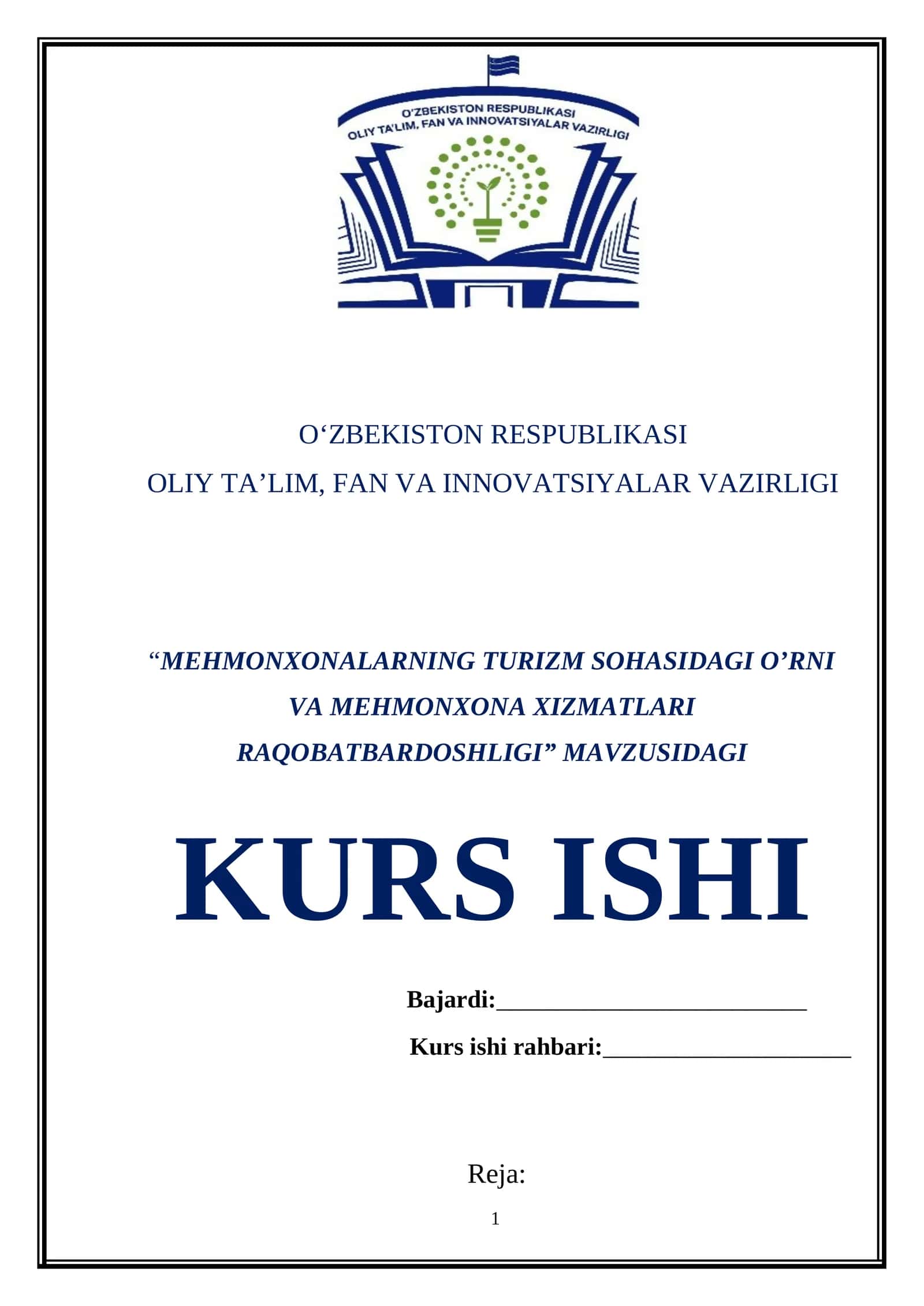 МЕHMONXONALARNING TURIZM SOHASIDAGI O’RNI VA MEHMONXONA XIZMATLARI RAQOBATBARDOSHLIGI