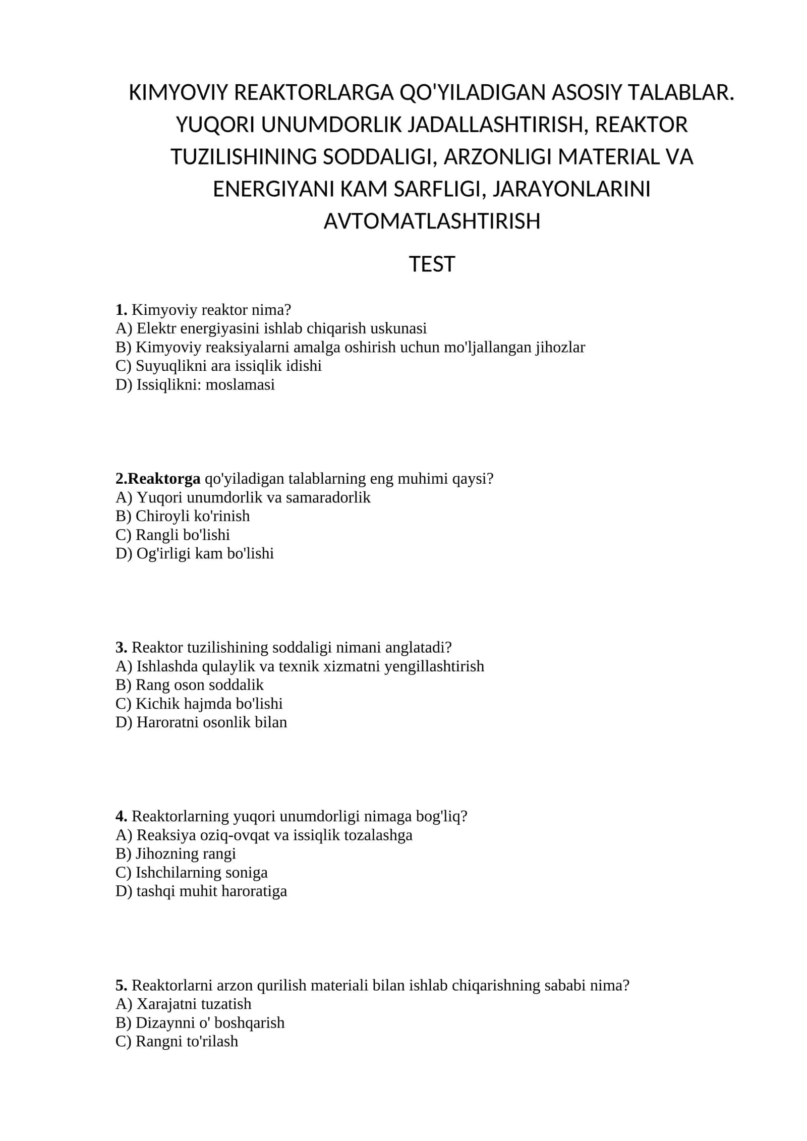 KIMYOVIY REAKTORLARGA QO'YILADIGAN ASOSIY TALABLAR