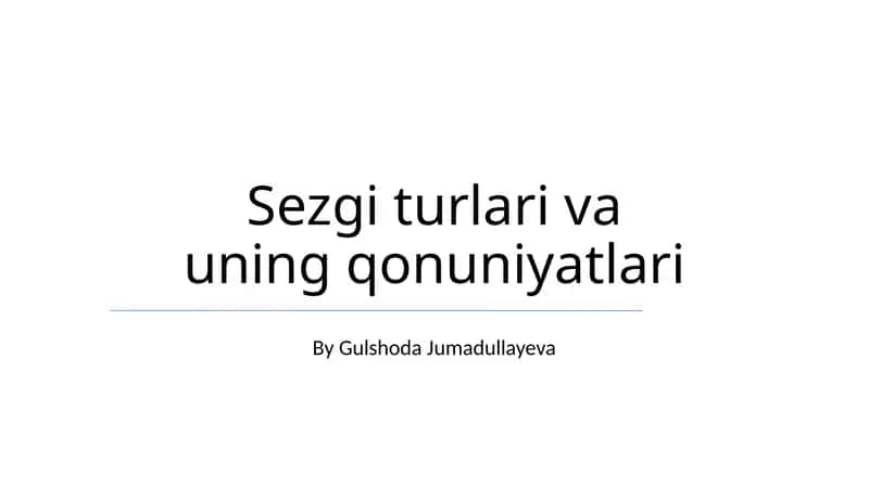 Sezgi turlari va uning qonuniyatlari