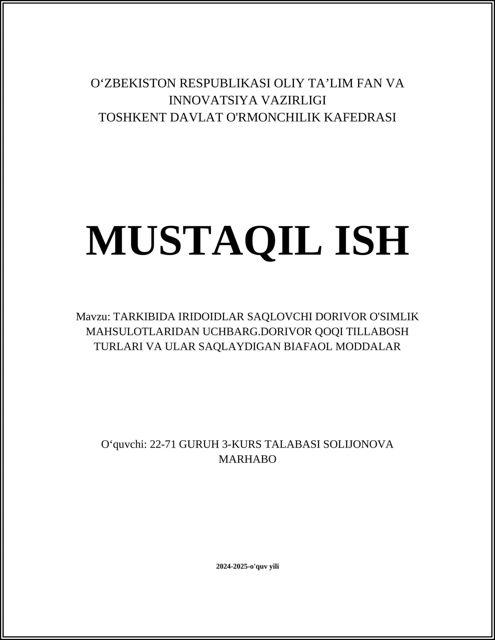 TARKIBIDA IRIDOIDLAR SAQLOVCHI DORIVOR O'SIMLIK MAHSULOTLARIDAN UCHBARG.DORIVOR QOQI TILLABOSH TURLARI VA ULAR SAQLAYDIGAN BIAFAOL MODDALAR