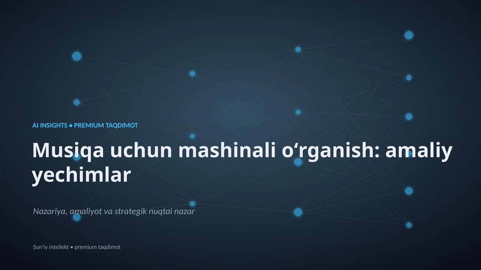 Musiqa uchun mashinali oʻrganish: amaliy yechimlar