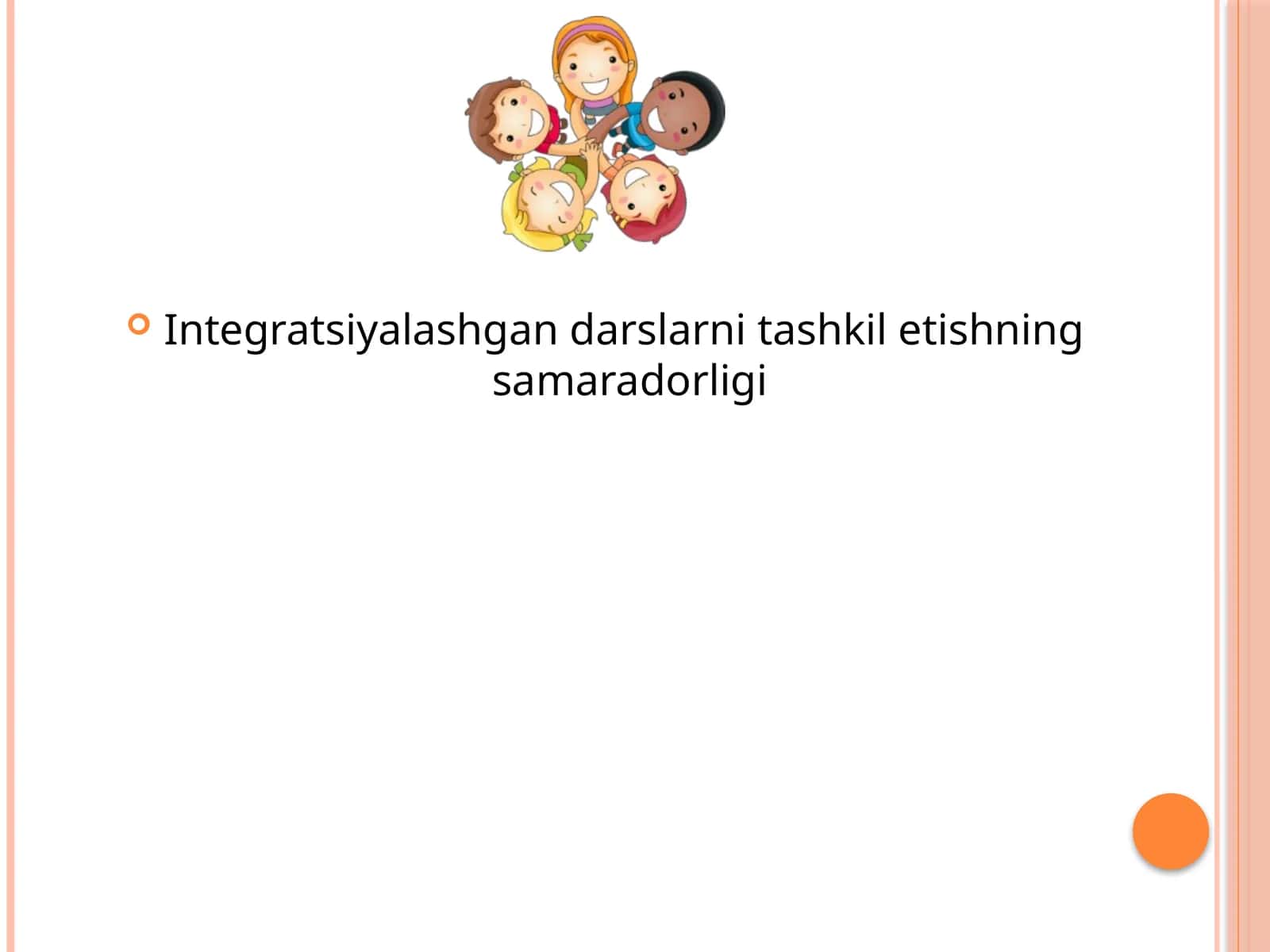 Integratsiyalashgan darslarni tashkil etishning samaradorligi