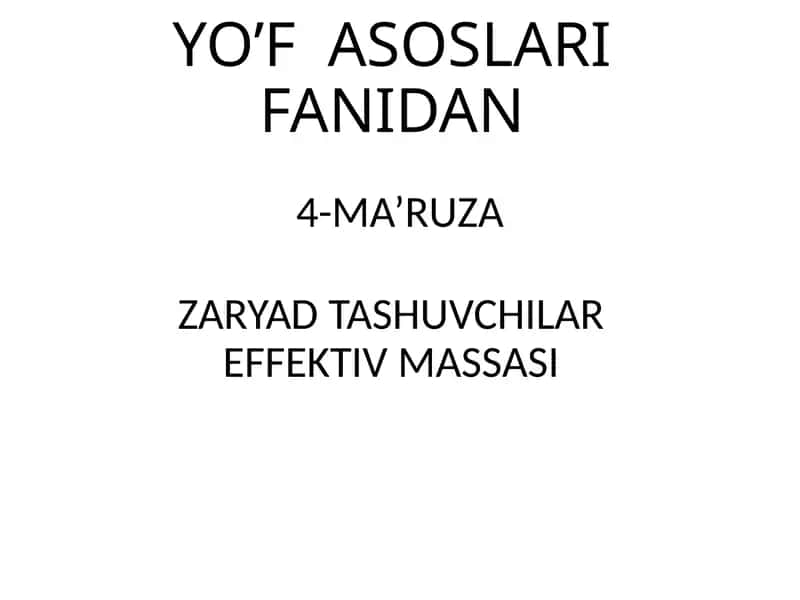 Zaryad tashuvchilar effektiv massasi
