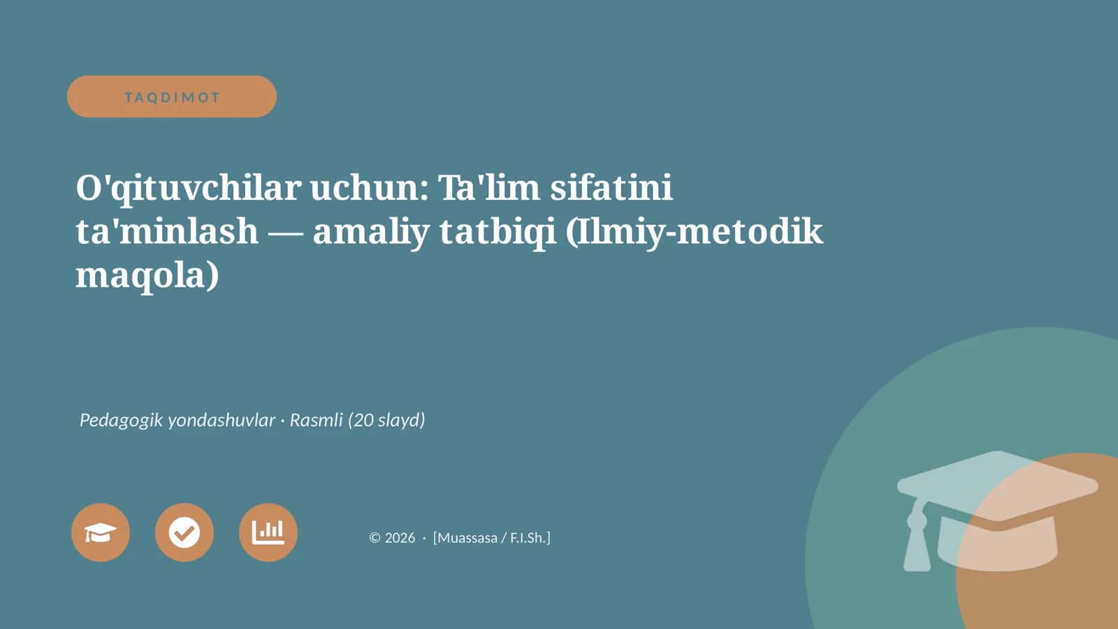 Ta'lim sifatini ta'minlash — amaliy tatbiqi (Ilmiy-metodik maqola)