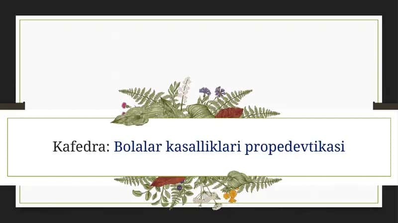 Bolalar kasalliklari propedevtikasi