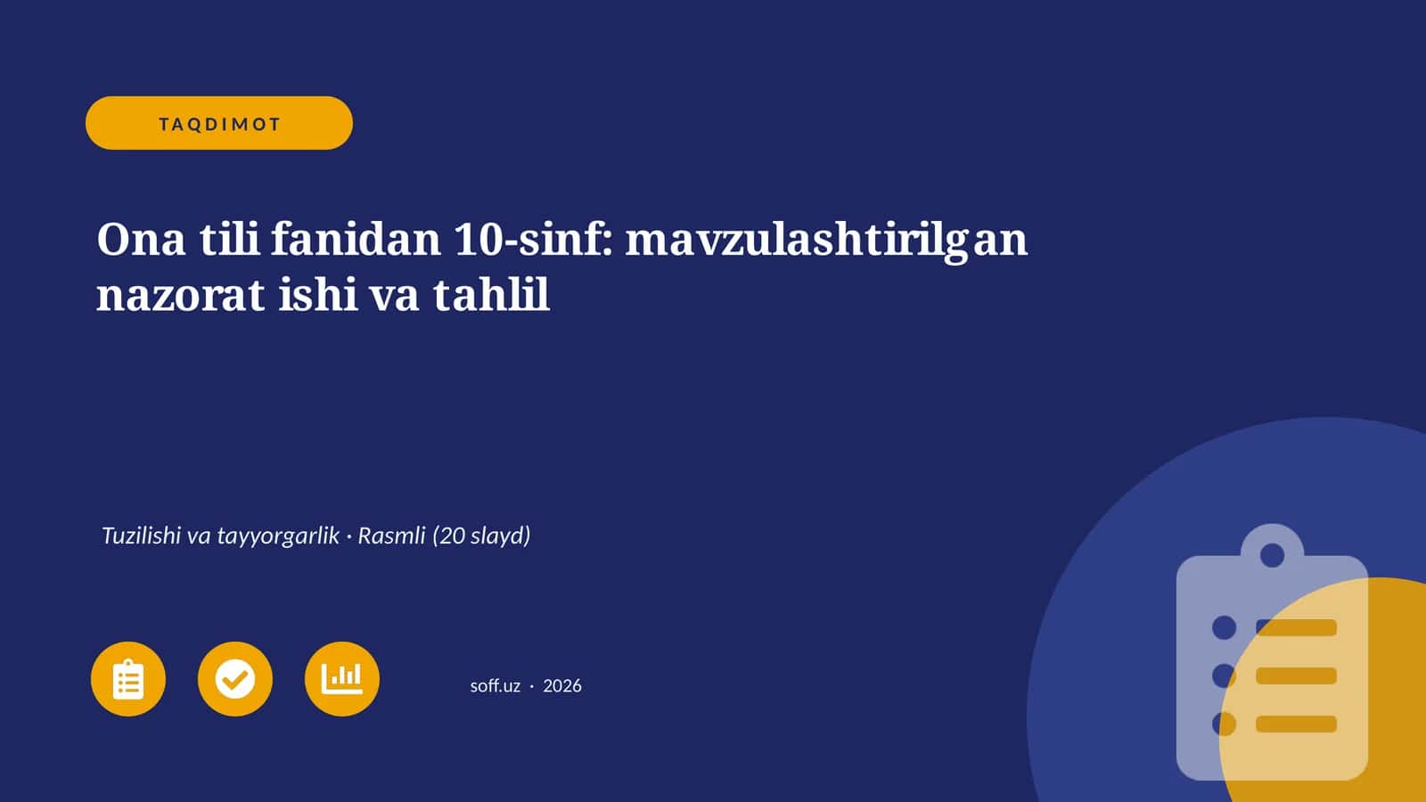 Ona tili fanidan 10-sinf: mavzulashtirilgan nazorat ishi va tahlil