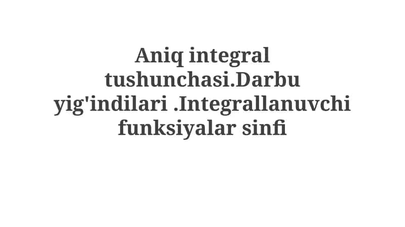 Aniq integral tushunchasi