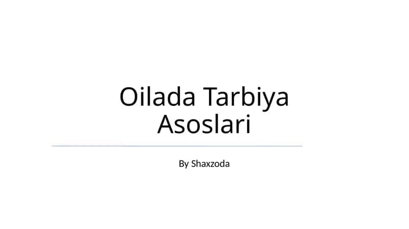 Oilada Tarbiya Asoslari