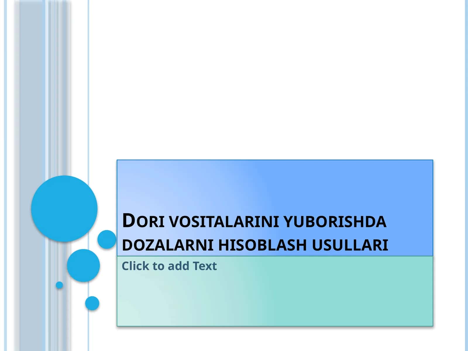 Dorivositalarini yuborishda dozalar ni hisoblash usullari