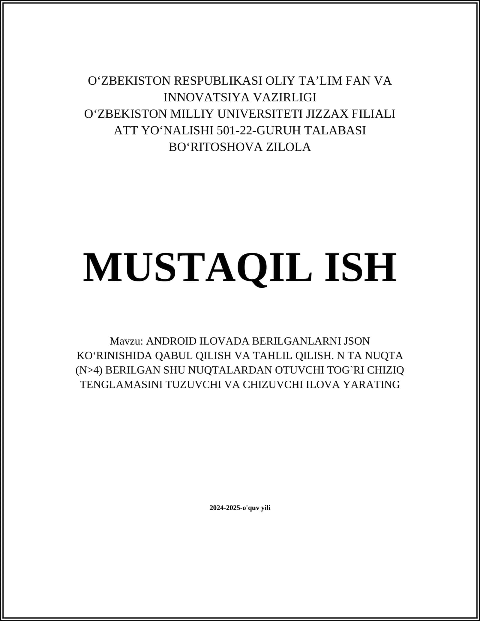 ANDROID ILOVADA BERILGANLARNI JSON KO‘RINISHIDA QABUL QILISH VA TAHLIL QILISH. N TA NUQTA (N> 4) BERILGAN SHU NUQTALARDAN OTUVCHI TOG`RI CHIZIQ TENGLAMASINI TUZUVCHI VA CHIZUVCHI ILOVA YARATING