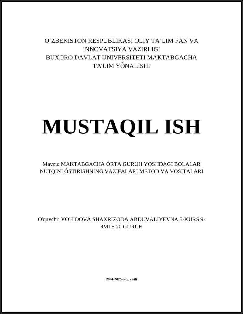 MAKTABGACHA ÒRTA GURUH YOSHDAGI BOLALAR NUTQINI ÒSTIRISHNING VAZIFALARI METOD VA VOSITALARI