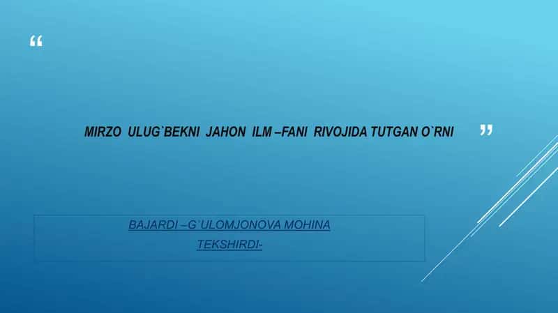 Ulug`bekning hayoti va faoliyati