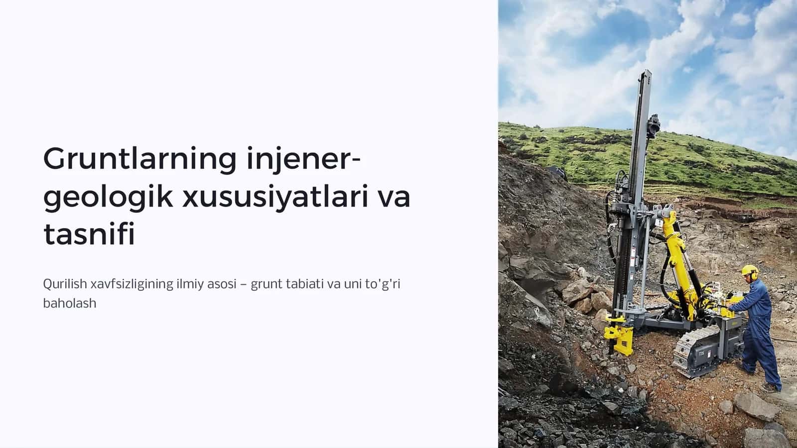 Gruntlarning injener-geologik xususiyatlari va tasnifi