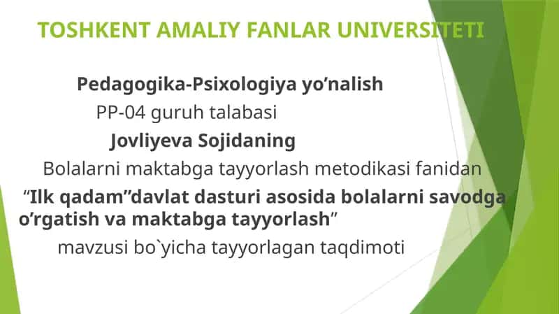 Ilk qadam”davlat dasturi asosida bolalarni savodga o’rgatish va maktabga tayyorlash