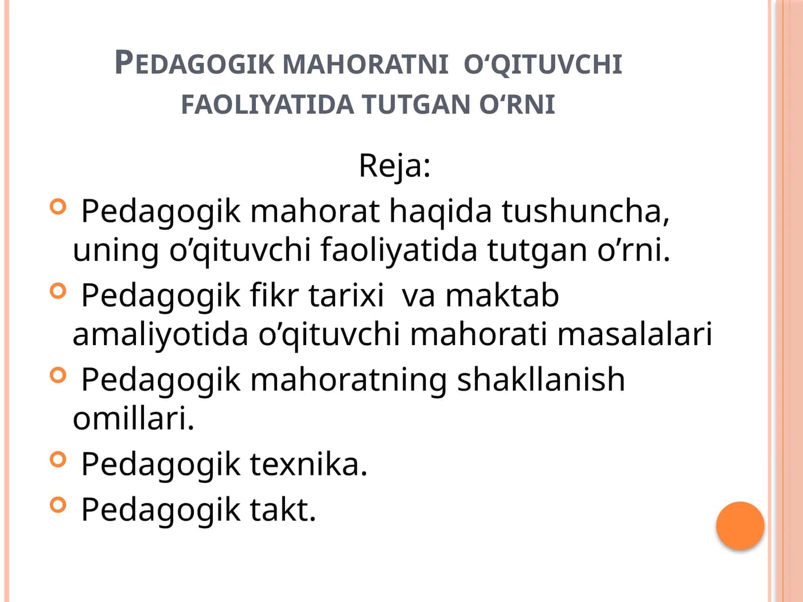 Pedagogik mahoratni o‘qituvchi faoliyatida tutgan o‘rni