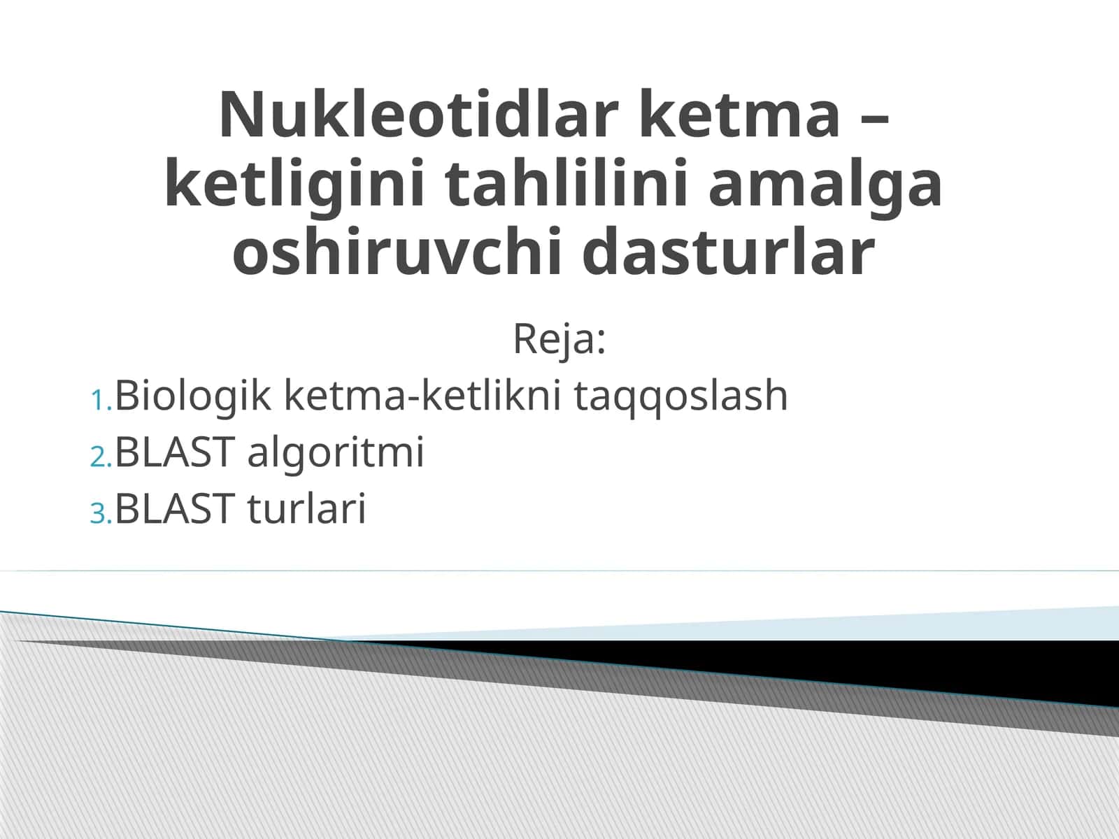 Nukleotidlar ketma – ketligini tahlilini amalga oshiruvchi dasturlar