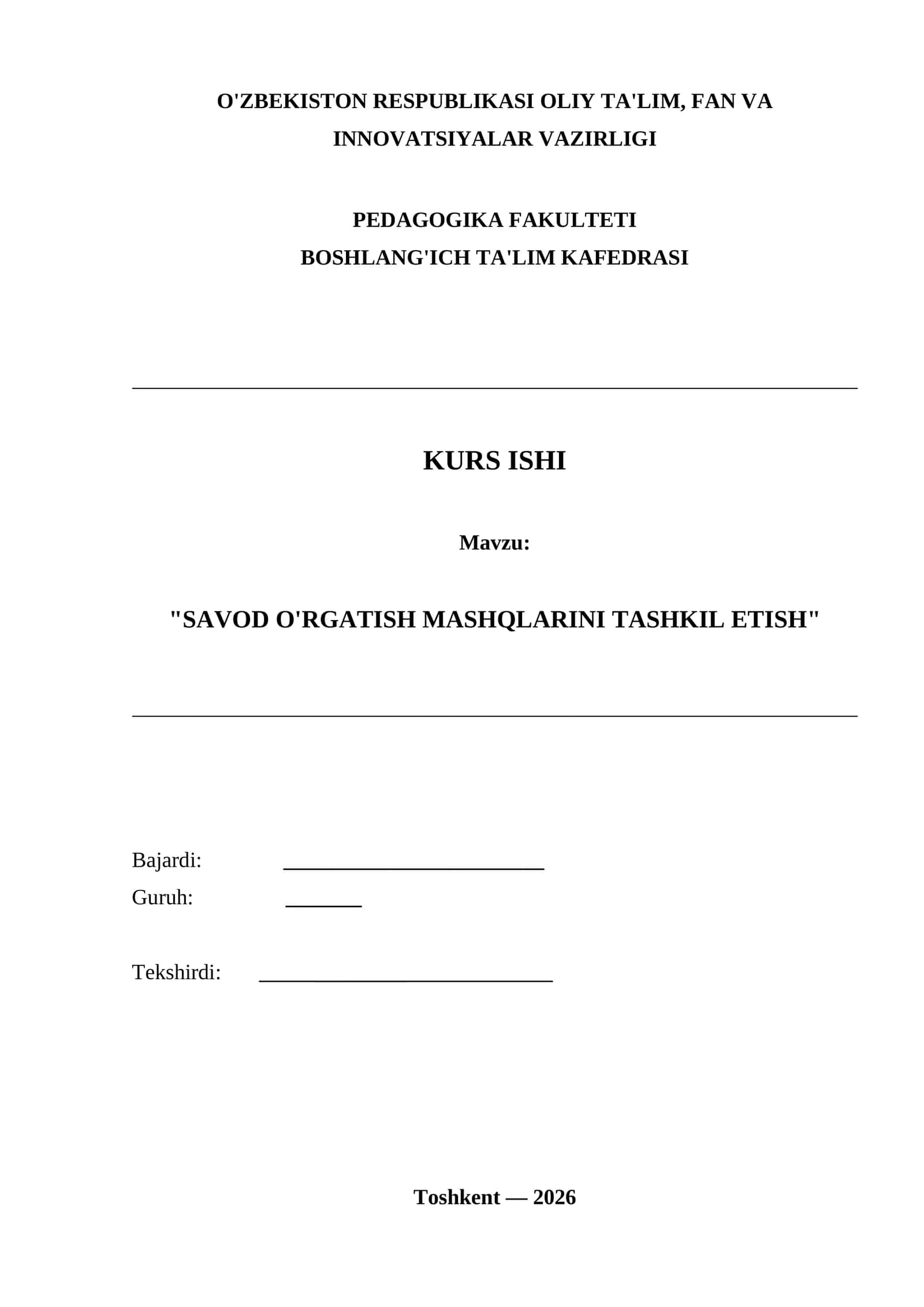 "SAVOD O'RGATISH MASHQLARINI TASHKIL ETISH"