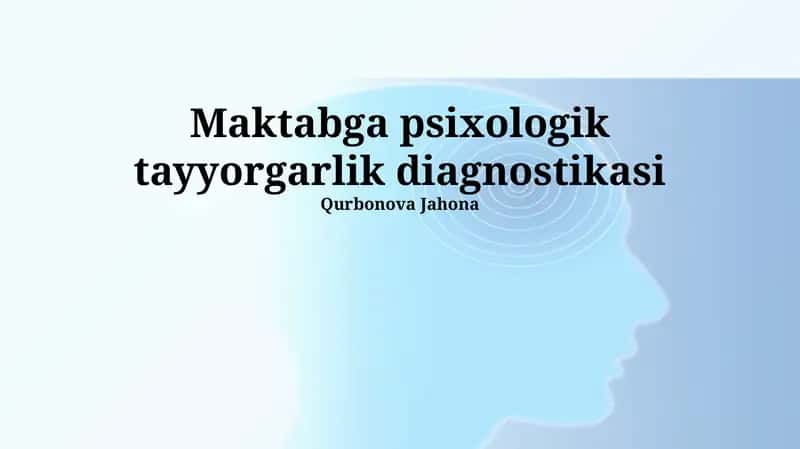Maktabga psixologik tayyorgarlik diagnostikasi