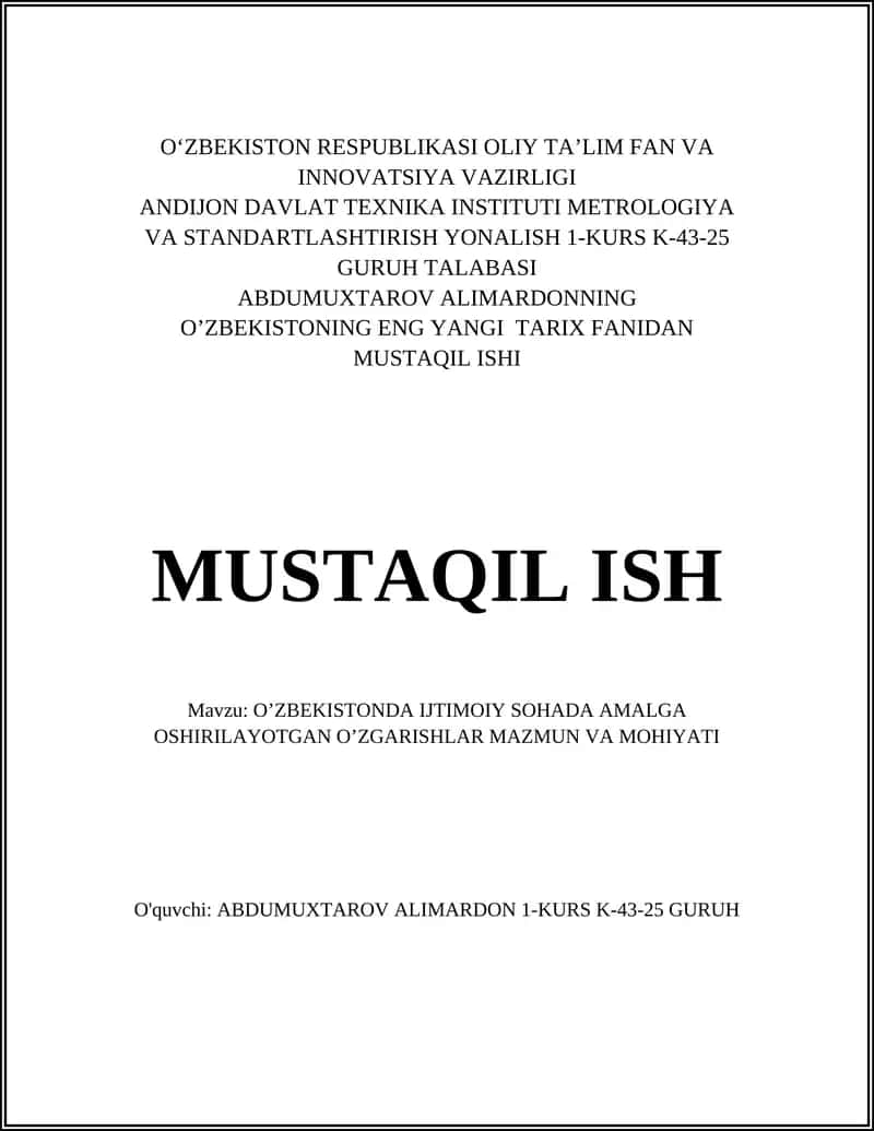 O‘ZBEKISTONDA IJTIMOIY SOHADA AMALGA OSHIRILAYOTGAN O’ZGARISHLAR MAZMUN VA MOHIYATI