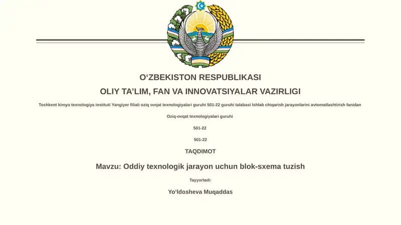 Oddiy texnologik jarayon uchun blok-sxema tuzish