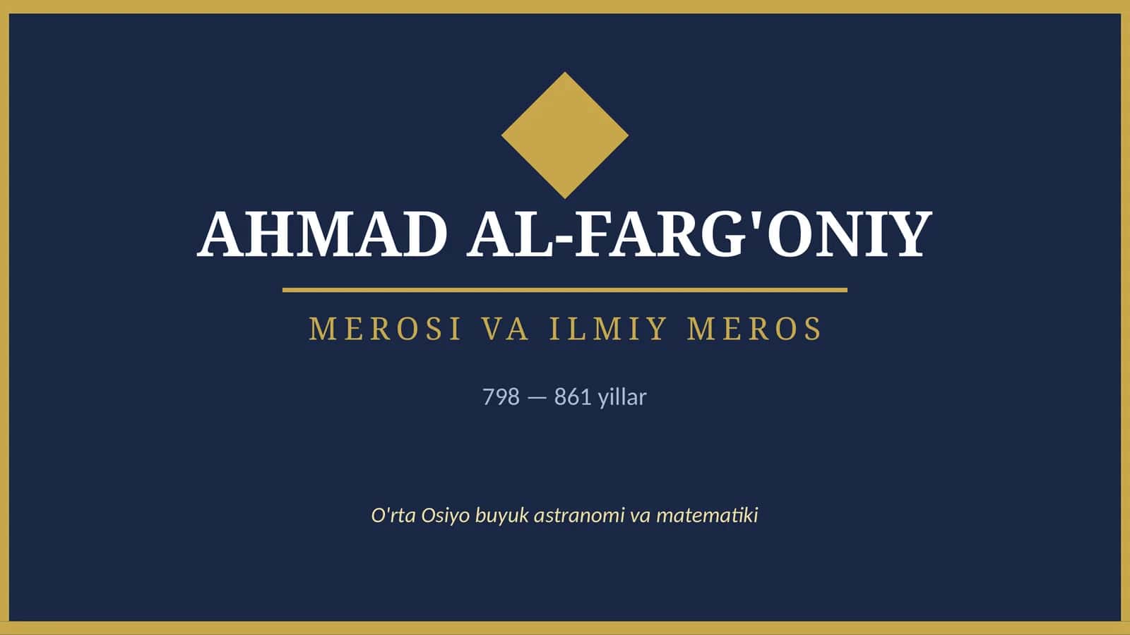AHMAD AL-FARG'ONIY MEROSI VA ILMIY MEROSI