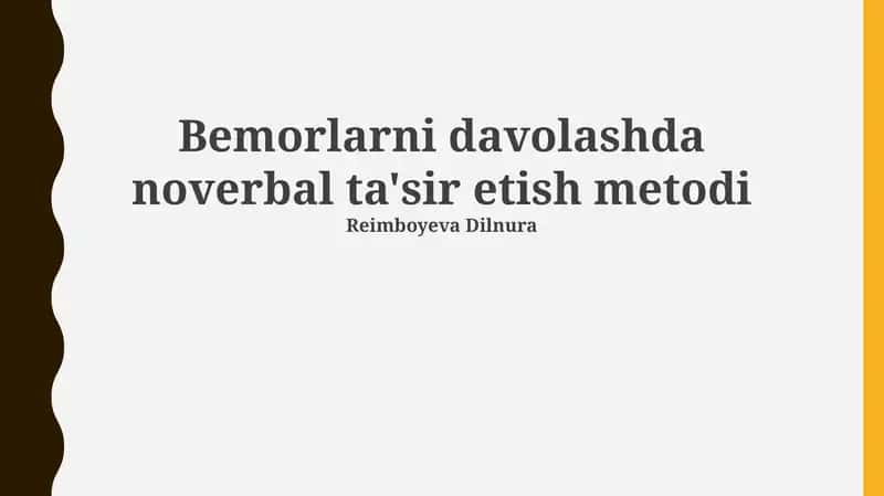Bemorlarni davolashda noverbal ta'sir etish metodi