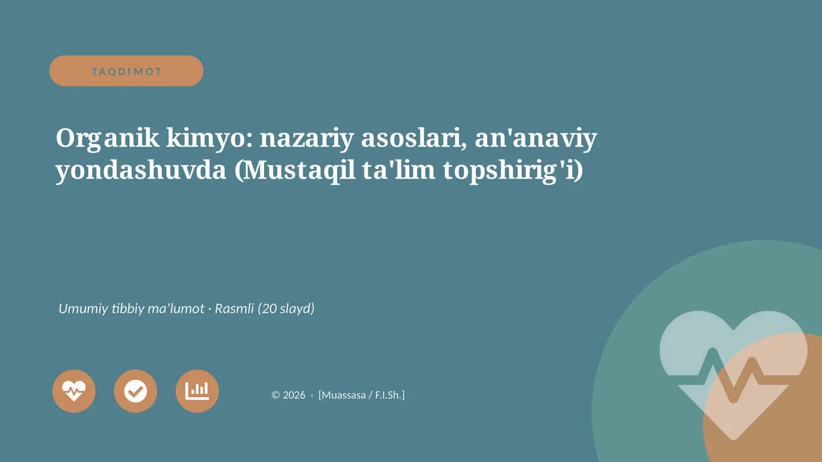 Organik kimyo: nazariy asoslari, an'anaviy yondashuvda (Mustaqil ta'lim topshirig'i)