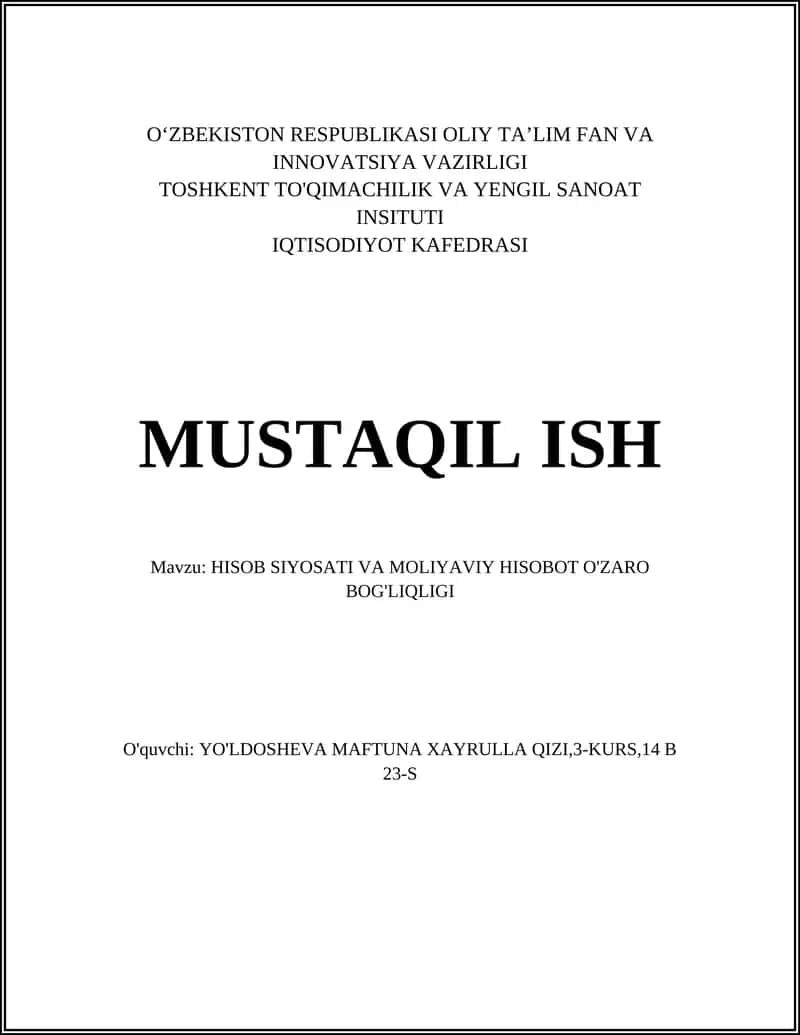 HISOB SIYOSATI VA MOLIYAVIY HISOBOT O'ZARO BOG'LIQLIGI