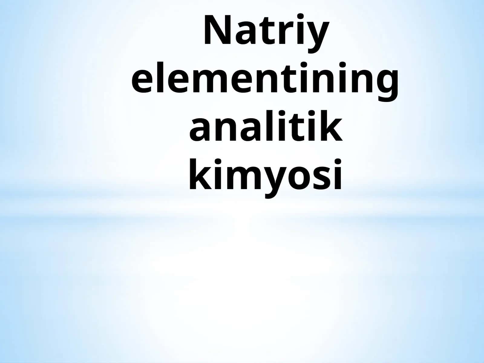 Natriyelementining analitik kimyosi
