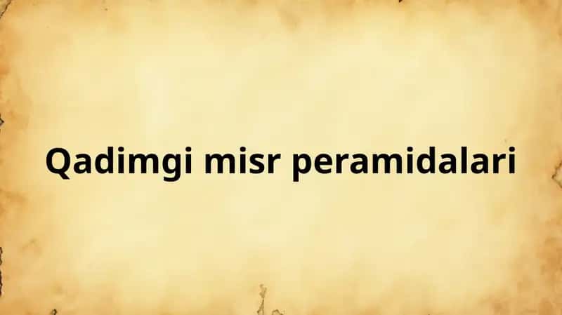 Qadimgi misr piramidalari