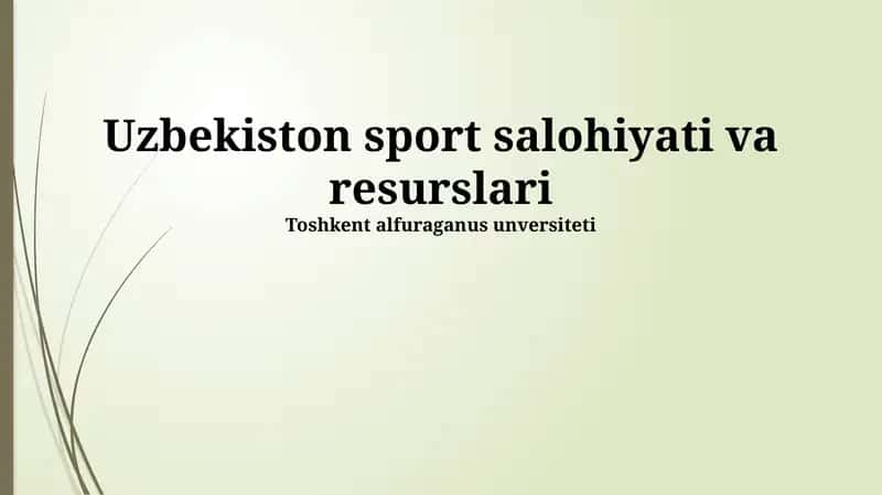 O'zbekiston sport salohiyati va resurslari