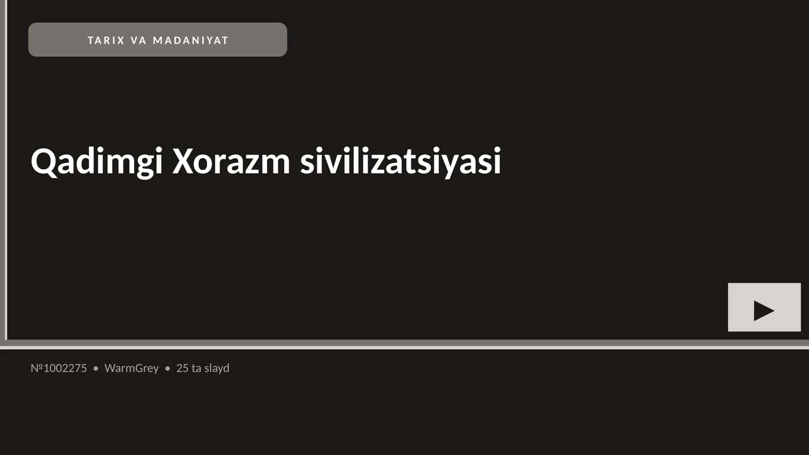 Qadimgi Xorazm sivilizatsiyasi