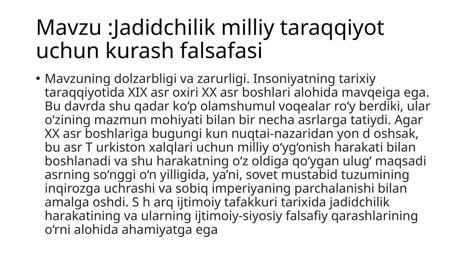 Jadidchilik milliy taraqqiyotu chun kun korash falsafasi