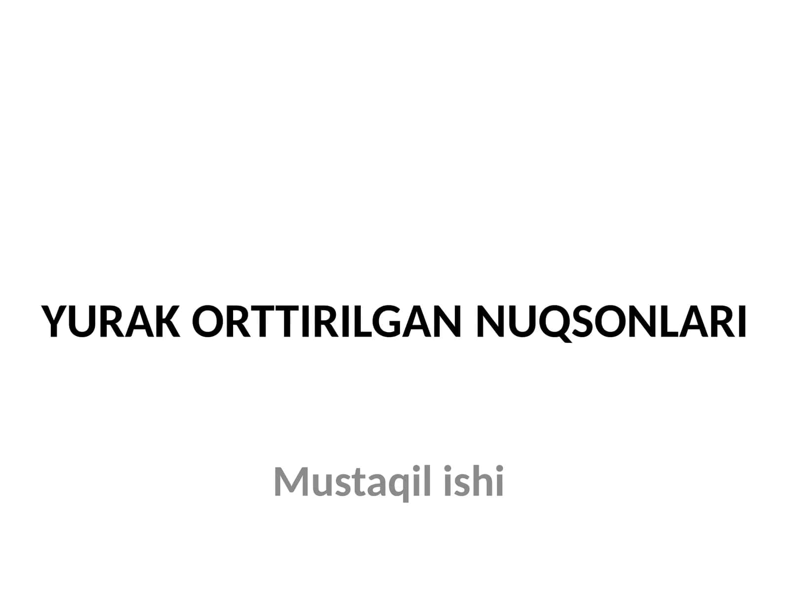 YURAK ORTTIRILGANNUQSONLARI