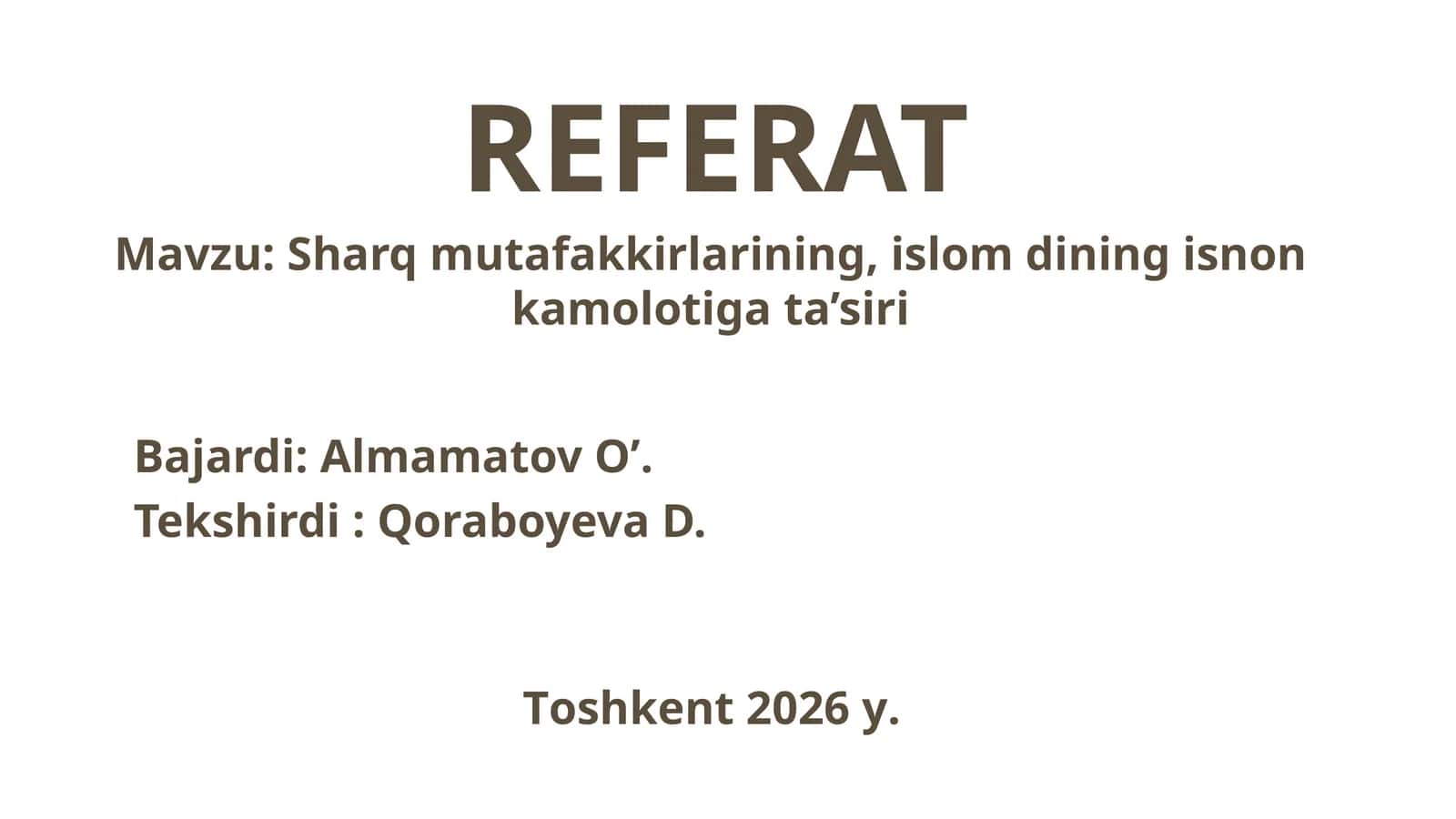 Sharq mutafakkirlarining islom dinining kamoloti taʼsiri
