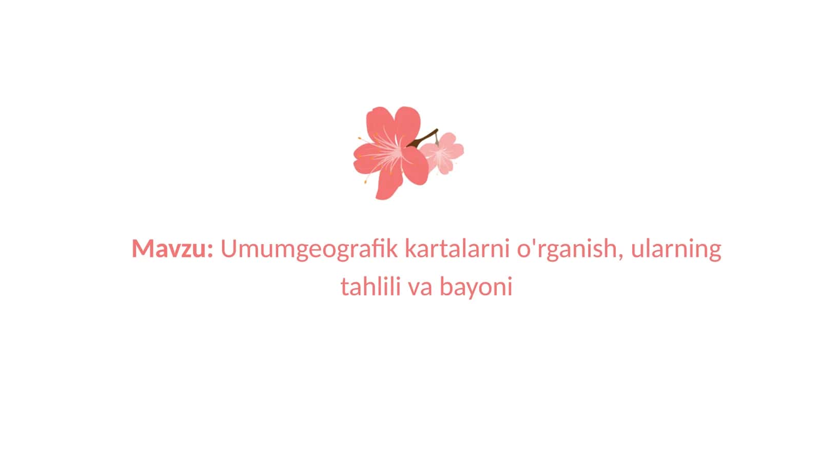 Umumgeografik kartalarni o'rganish