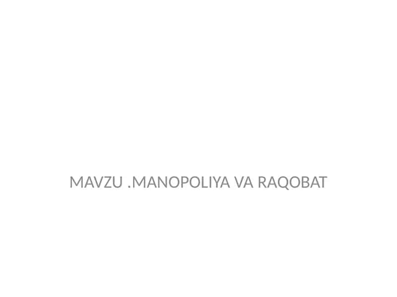 MAVZU.MANOPOLIYAVARAQOBAT