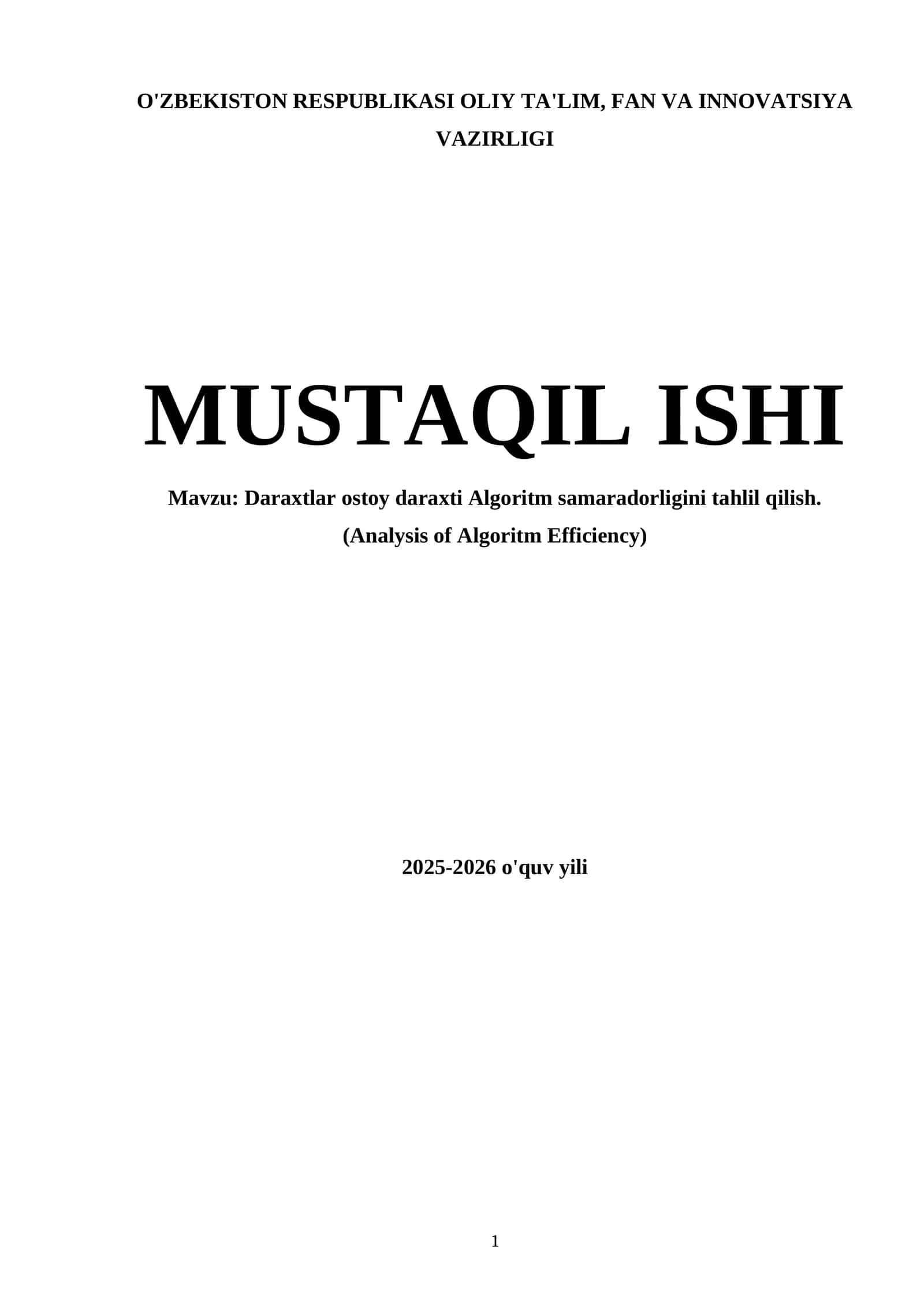 Daraxtlar ostoy daraxti Algoritm samaradorligini tahlil qilish.(Analysis of Algoritm Efficiency)