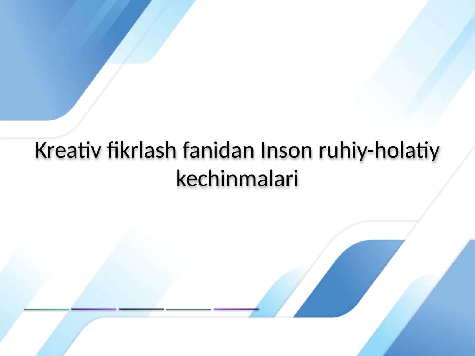 Inson ruhiy-holatiy kechinmalari