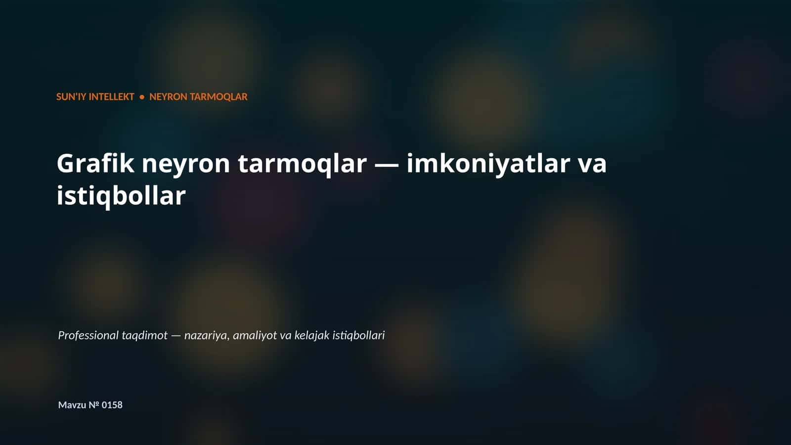 Neyron tarmoqlar va sun'iy intellekt