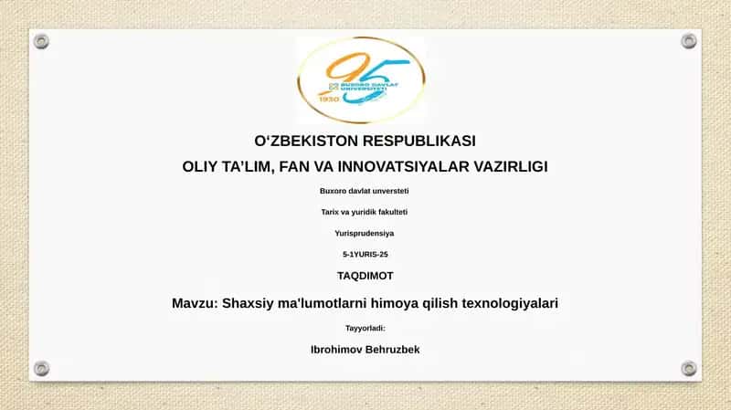 Shaxsiyma'lumotlarnihimoyaqilishtexnologiyalari
