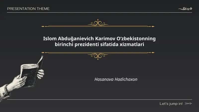 Islom Abduğanievich Karimov Oʻzbekistonning birinchi prezidenti xizmatlari