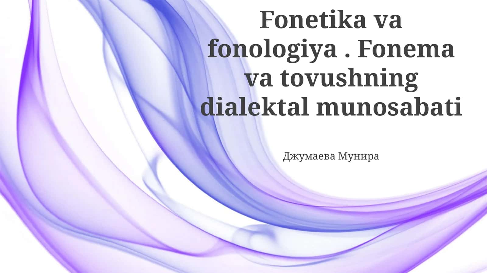 Fonema va Tovushning Dialektal Aloqasi