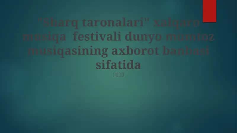 Sharq taronalari xalqaro musiqa festivali