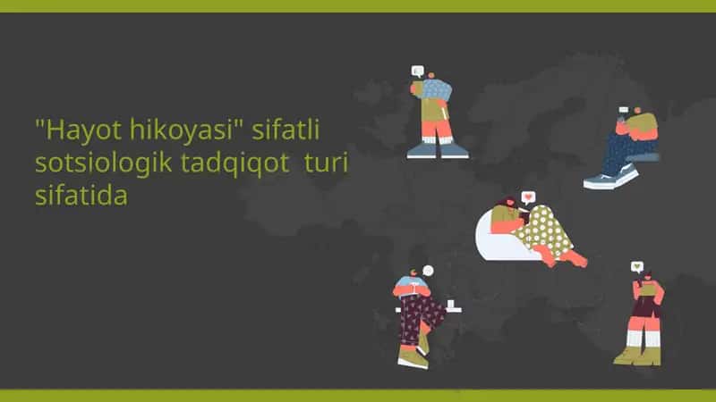 "Hayot hikoyasi" sifatli sotsiologik tadqiqot  turi sifatida