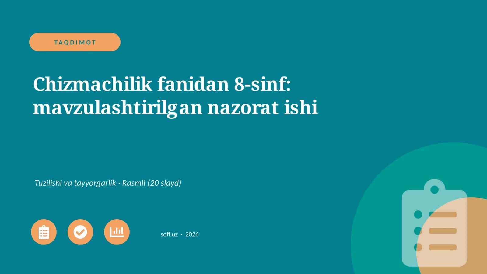 Chizmachilik fanidan 8-sinf: mavzulashtirilgan nazorat ishi