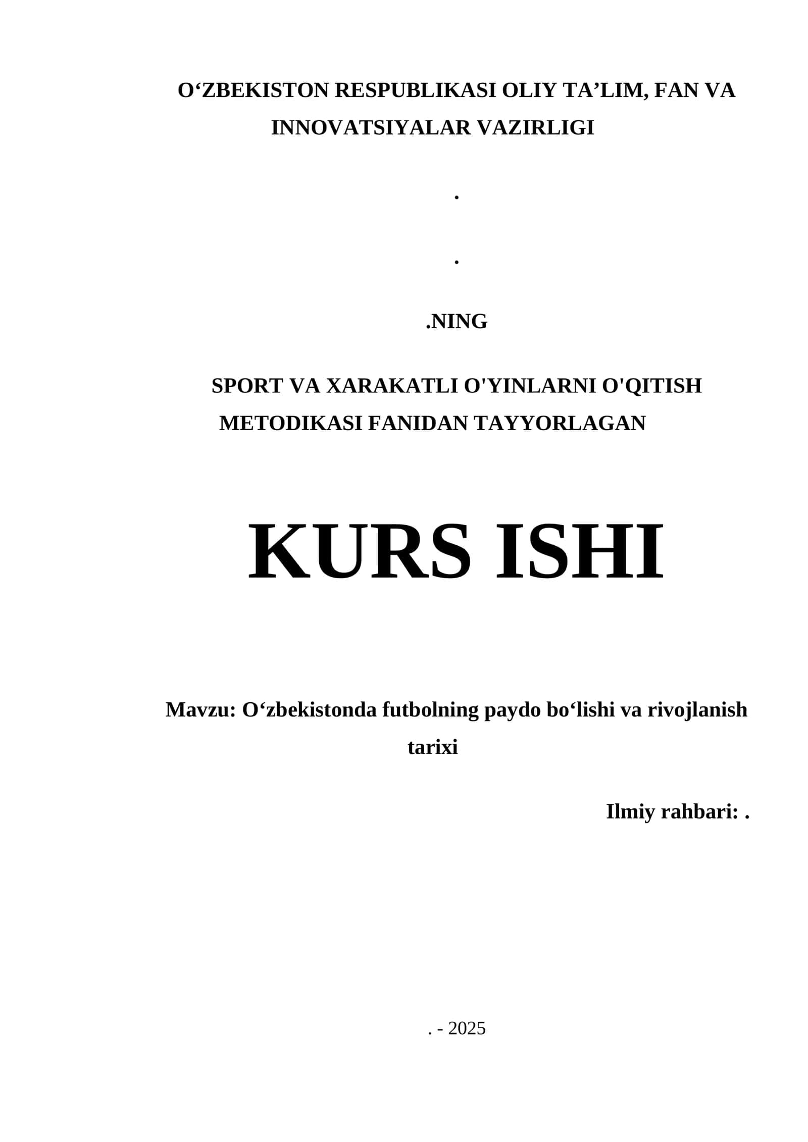 Oʻzbekistonda futbolning paydo boʻlishi va rivojlanish tarixi