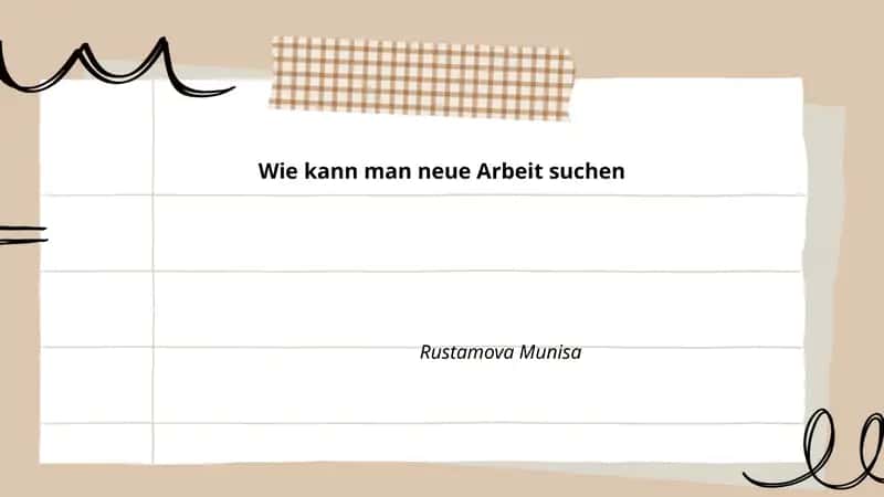 Wie kann man neue Arbeit suchen Rustamova Munisa